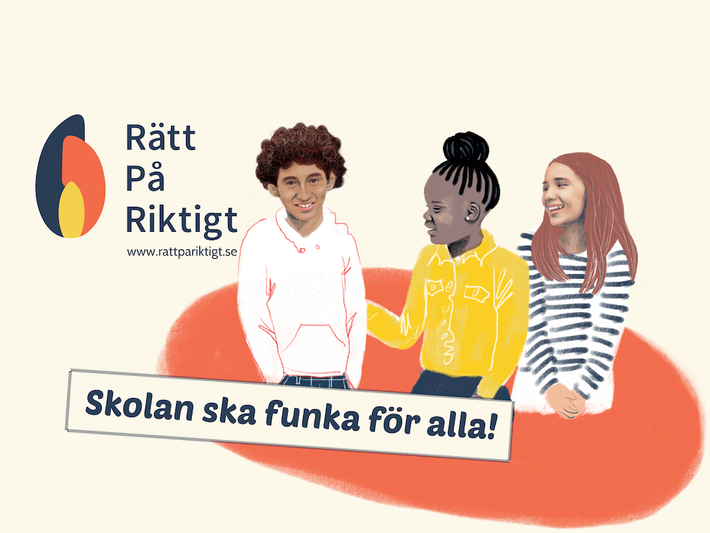 Logga Rätt på Riktigt och illustration med tre elever och slogan "Skolan ska funka för alla!"