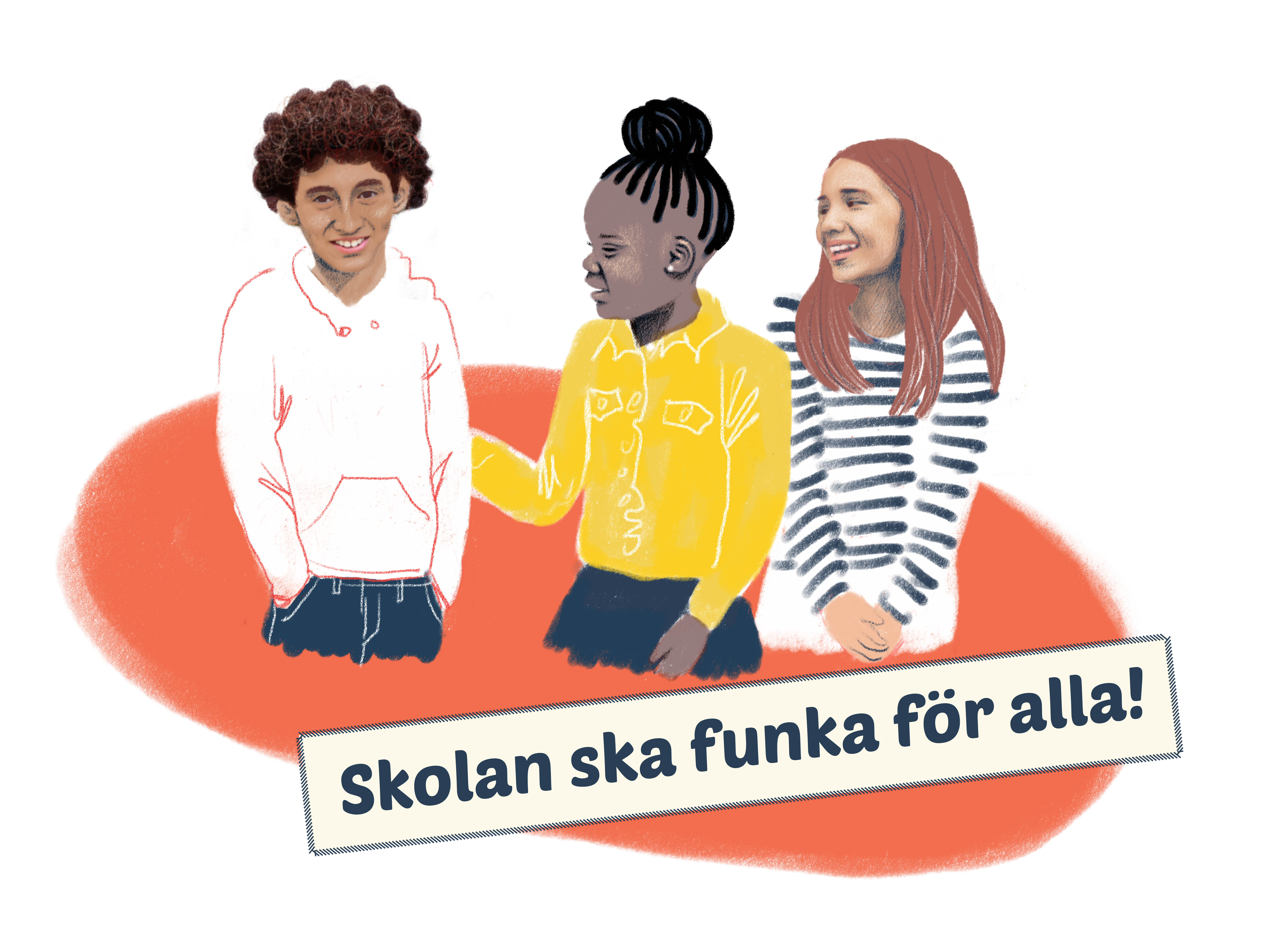 Illustration med tre elever med slogan "Skolan ska funka för alla"